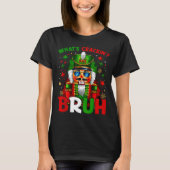 T-shirt Nutcracker What's Crackin Bruh Funny Christmas Men (Devant)