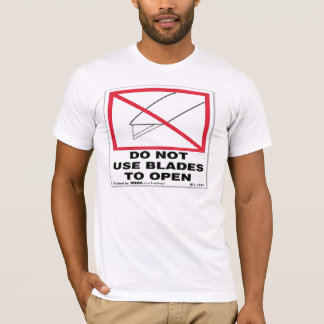 T-shirt N'utilisez pas les lames pour s'ouvrir