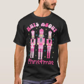 T-shirt Nuts About Christmas Nutcracker Funny Christmas (Devant)
