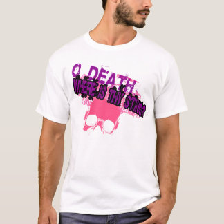 T-shirt O Death Où Est-Ce Que Tu Mets ?