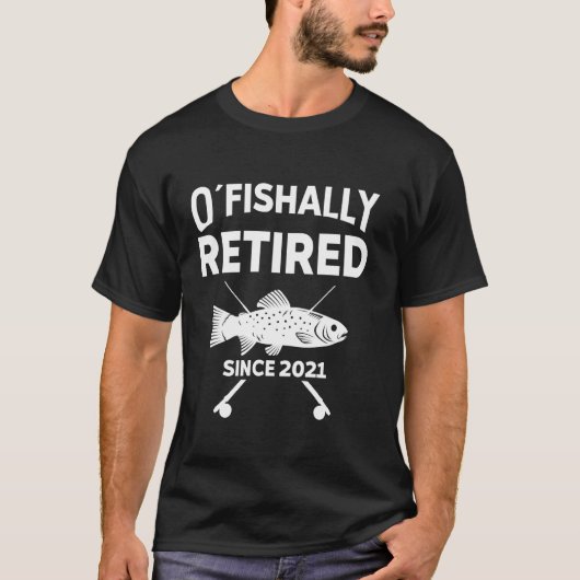 T-shirt O´définitivement retraité Funny Fishing Retirement (Devant)