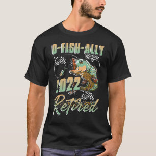 T-shirt O Fish Ally 2022 Retraité Pêche