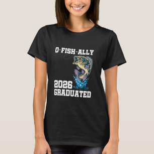 T-shirt O-Fish-Ally diplômé de 2026 Drôle promotion 2026 s
