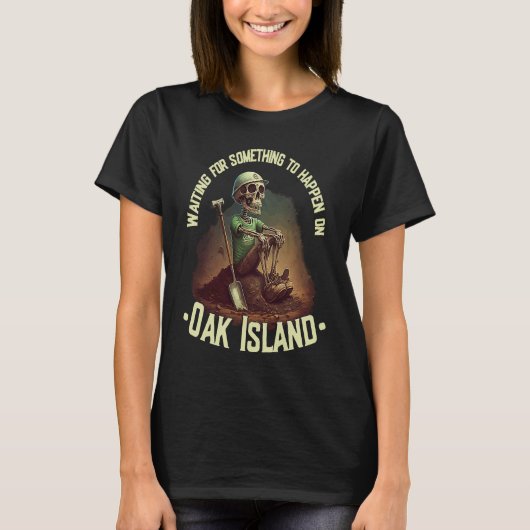 T-shirt Oak Island Treasure Hunting Skeleton Oak Island My (Devant)
