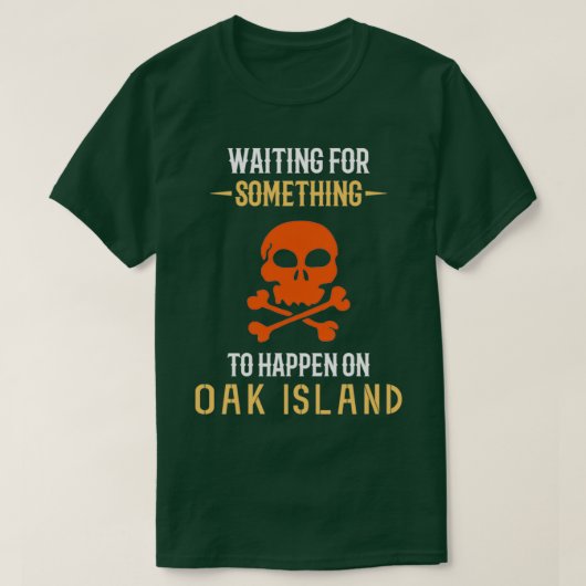 T-shirt OAK ISLAND TRÉSOR CHASSE Oak Island 6 (Design devant)