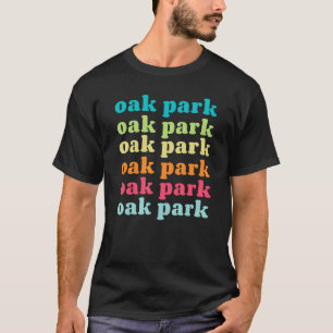 T-shirt Oak Park Illinois IL Colorful Texte répétitif