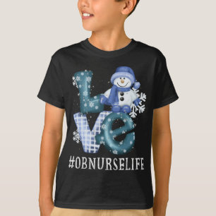 T-shirt OB Nurse Love Snowman Xmas Funny hiver saison Chr