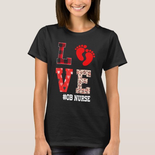 T-shirt OB Nurse Valentines Day Delivery Labor (Devant)
