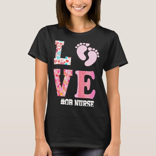 T-shirt Ob Nurse Valentines Day Delivery Labor Nursing 1  (Devant)