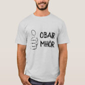 T-shirt obair mhòr, excellent travail en gaélique écossais (Devant)