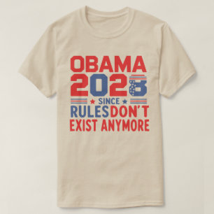 T-shirt Obama 2028 Puisque les règles n'existent plus