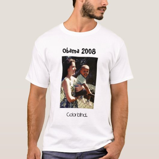 T-shirt Obama avec sa mère, daltonisme…, Obama 2008 (Devant)