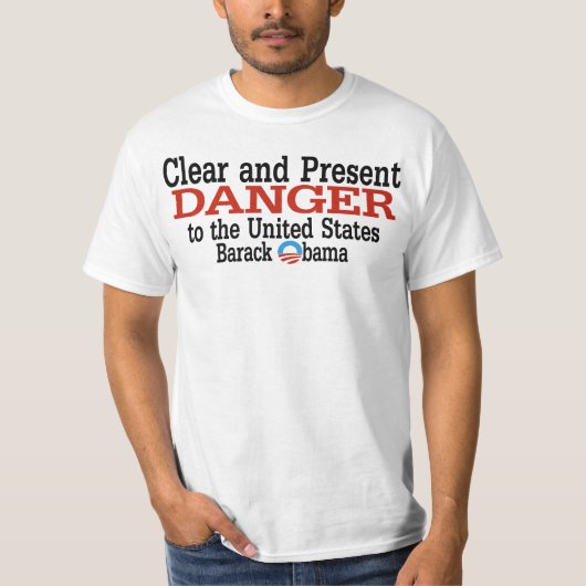 T-shirt Obama - chemise de danger clair et actuel (Devant)
