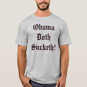 T-shirt Obama Doth Sucketh !