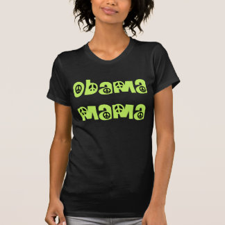 T-shirt Obama Mama (Pour Les Tee - shirts Sombres Seulemen