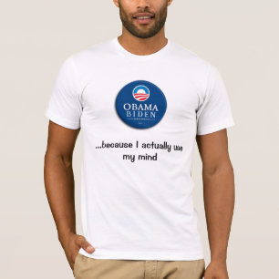 T-shirt Obama,… parce que j'emploie réellement mon espr
