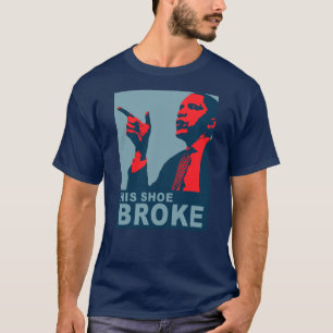 T-shirt Obama : Sa chaussure s'est cassée