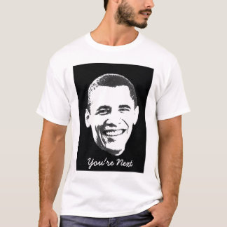 T-shirt Obama vous êtes prochains
