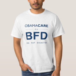 T-shirt Obamacare BFD (grande grosse catastrophe)