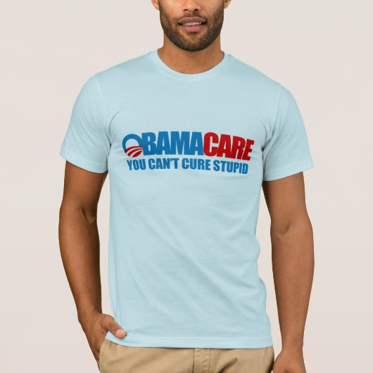 T-shirt Obamacare - vous ne pouvez pas traiter stupide (Devant)