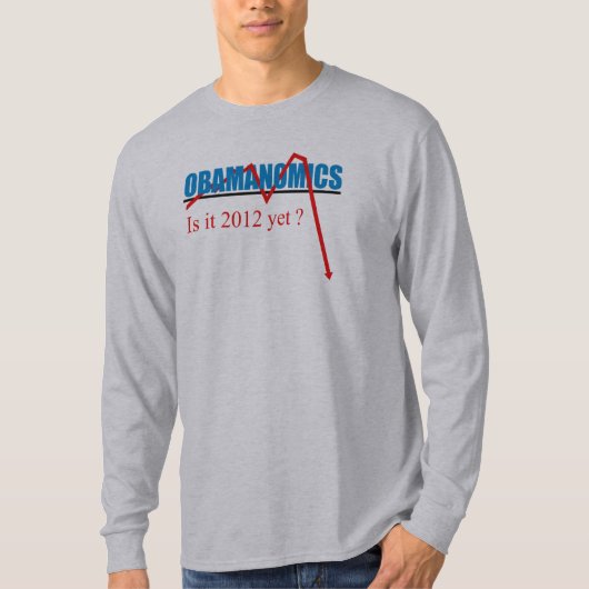 T-shirt Obamanomics - est il 2012 encore (Devant)