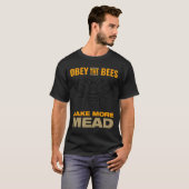 T-shirt Obéissez aux abeilles Faites plus d'hydromel (Devant entier)
