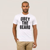 T-shirt Obéissez la barbe (Devant entier)
