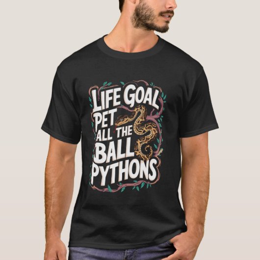 T-shirt Objectif de vie caresser tous les python boule ser (Devant)