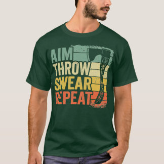 T-shirt Objectif Jeter Jouer Répéter Ax Jeter Cadeau Drôle