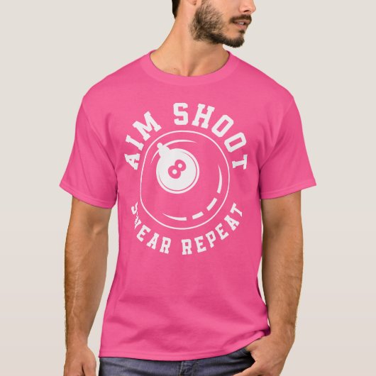 T-shirt Objectif Tir ou répéter 8 Huit boules Funny Billar (Devant)