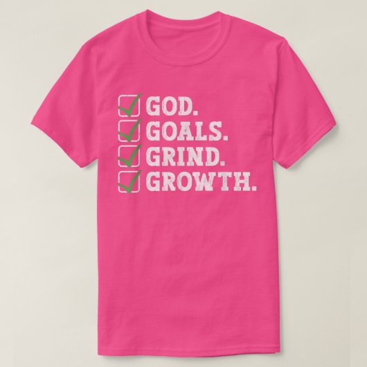 T-shirt Objectifs de Dieu Meuleuse Motivation Croissance E (Design devant)