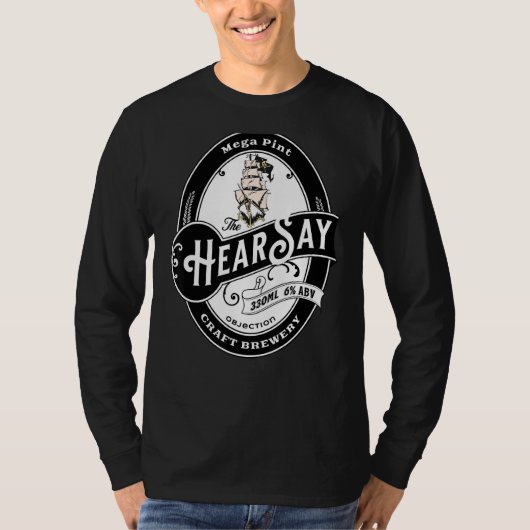 T-shirt Objection de brassage de Mega Pint Hearsay (Devant)