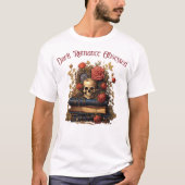 T-shirt Obsédé de romance sombre (Devant)