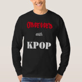 T-shirt Obsédée par KPOP (Devant)