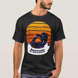 T-shirt Observation des oiseaux Mon genre de chasse Cadeau