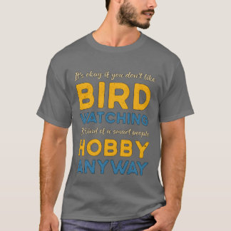 T-shirt Observation d'oiseaux Observation d'oiseaux Hobby 