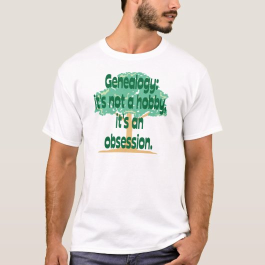 T-shirt Obsession de généalogie (Devant)