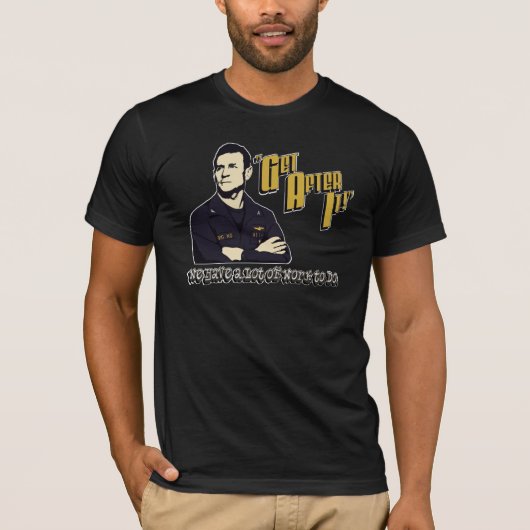 T-shirt "Obtenez après lui " (Devant)