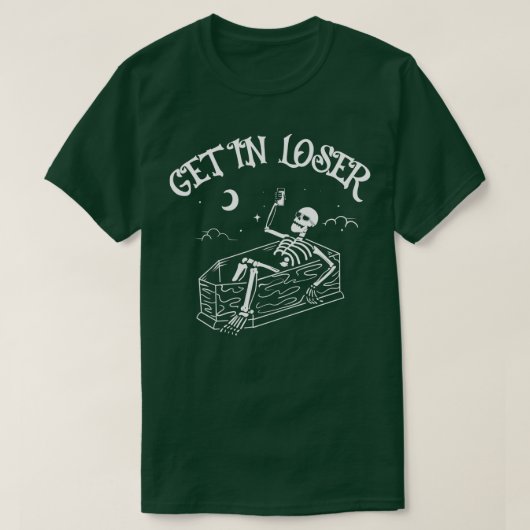 T-shirt Obtenez Dans Le Squelette Loser Dans Coffin Hallow (Design devant)