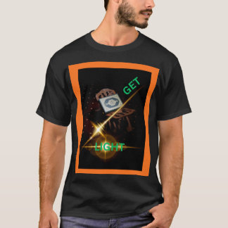T-SHIRT OBTENEZ LA LUMIÈRE