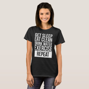 T-shirt Obtenez le sommeil mangent la répétition propre