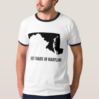 T-SHIRT OBTENEZ LES CRABES DANS LE MARYLAND
