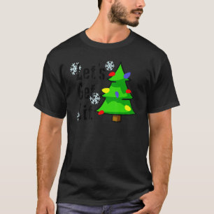 T-shirt Obtenez LIT Noël arbre drôle à boire pour les homm