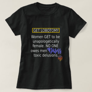 T-SHIRT OBTENEZ LOBOTOMY AVEC UN CITE FÉMINISTE CHRÉTIENNE