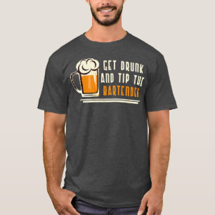 T-shirt Obtenez L'Odeur Et Astuce Le Barman