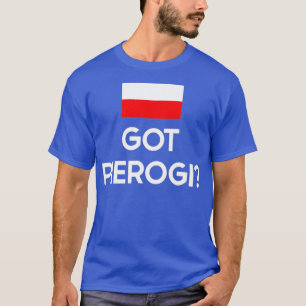 T-shirt Obtenez Pierogi Pologne Drapeau Culture polonaise