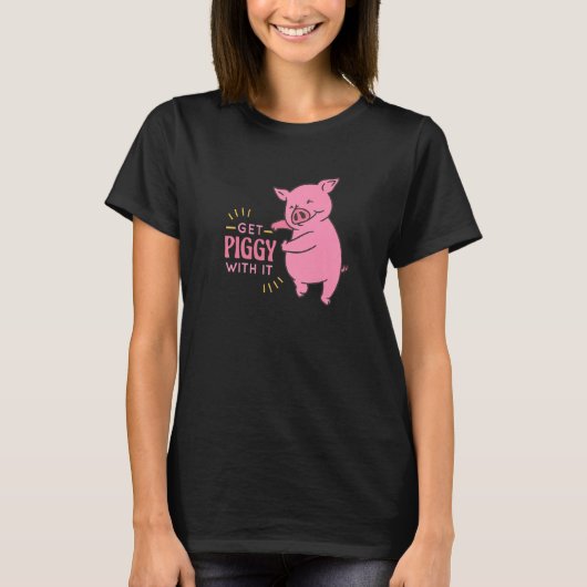 T-shirt Obtenez Piggy Avec Elle Drôle Et Mignonne Cochon D (Devant)