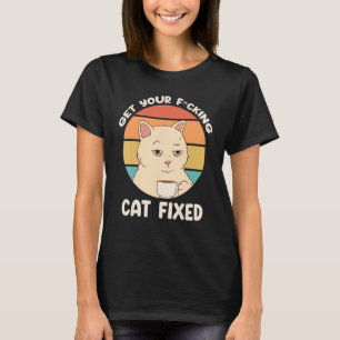 T-shirt Obtenez votre Secourt de chat fixe Chat