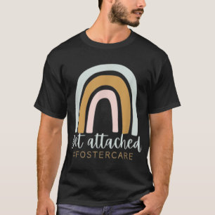 T-shirt Obtenir Attaché Foster Care Gotcha Day Mom Biologi