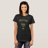 T-shirt Obtenir Chai High Funny Juif Hanoukka Menorah Li (Devant entier)